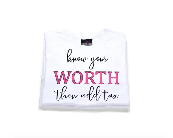Know Your WORTH, Then Add Tax